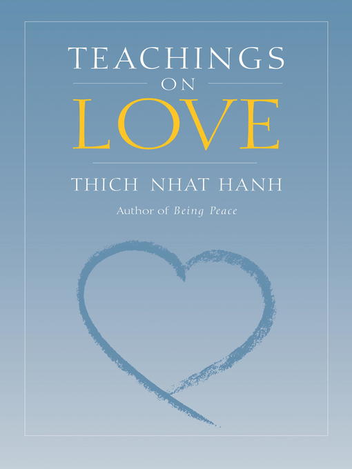 Title details for Teachings on Love by Thich Nhat Hanh - Wait list